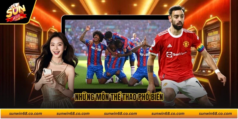 Những môn thể thao phổ biến
